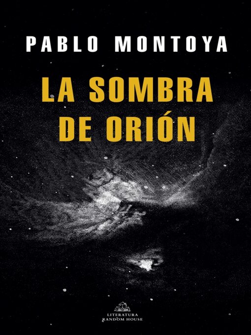 Detalles del título La sombra de Orión de Pablo Montoya - Lista de espera